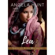 Lea. Sotia lui Iuda Macabeul (seria Anii Tacerii) de Angela Hunt