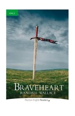 Level 3: Braveheart Book and MP3 Pack de Randall Wallace