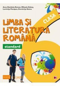 Limba si literatura romana, clasa a VI-a. Standard