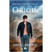 Lux Volumul 4. Origin de Jennifer L. Armentrout