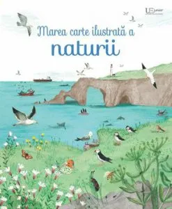 Marea carte ilustrata a naturii de Usborne Books