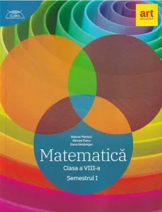 Matematică. Clasa a VIII-a. Semestrul 1 - Traseul albastru. Clubul Matematicienilor