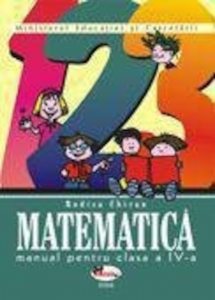Matematica. Manual clasa a IV-a