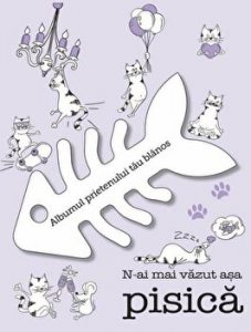 N-ai mai vazut asa pisica. Albumul prietenului tau blanos