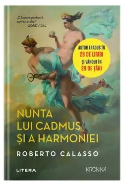 Nunta lui Cadmus și a Harmoniei de Roberto Calasso