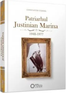 Patriarhul Justinian Marina 1948-1977 de Constantin Tudosa