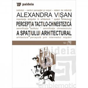 Perceptia tactilo-chinestezica a spatiului arhitectural