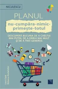 Planul nu-cumpara-nimic-primeste-totul de Rebecca Rockefeller