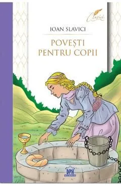 Povesti pentru copii de Ioan Slavici