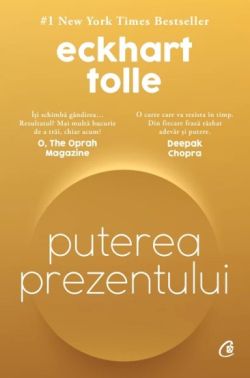 Puterea prezentului. Editie de colectie