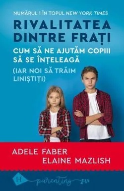 Rivalitatea dintre frați de Elaine Mazlish
