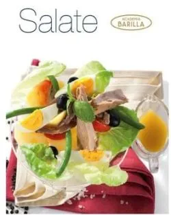 Salate. Academia Barilla de Academia Barilla
