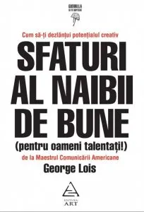 Sfaturi al naibii de bune de George Lois