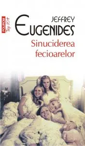 Sinuciderea fecioarelor de Jeffrey Eugenides