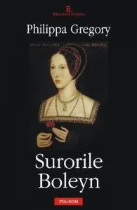 Surorile Boleyn de Philippa Gregory
