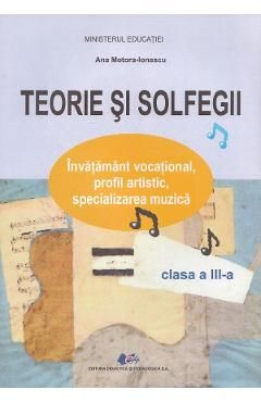 Teorie si solfegii - Clasa 3 - Manual