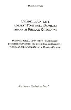 Un apel la unitate adresat Pontifului Romei si ierarhiei Bisericii Ortodoxe