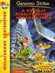 A kanalis kiralynojenek kulonos esete de Geronimo Stilton