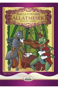 Allatmesek es tanitomesek de Jean la Fontaine