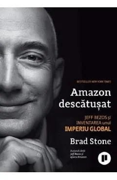 Amazon descatusat de Brad Stone