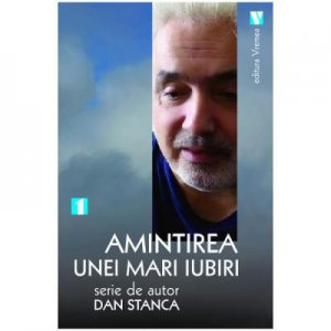 Amintirea unie mari iubiri
