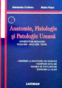 Anatomie, fiziologie si patologie umana