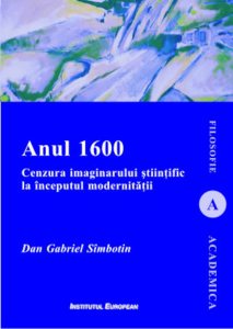 Anul 1600. Cenzura imaginarului stiintific la inceputul modernitatii