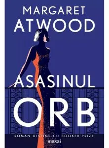 Asasinul orb de Margaret Atwood