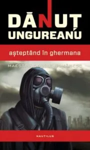 Asteptand in Ghermana de Danut Ungureanu