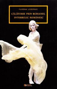 Calatorie prin romanul interbelic romanesc
