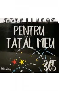 Calendar: 365 pentru tatal meu