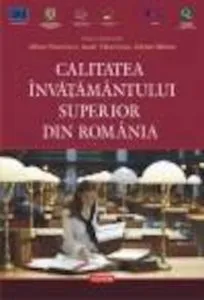 Calitatea invatamantului superior din Romania de Lazar Vlasceanu