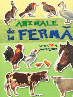 Caută și lipește. Animale de la fermă. Cu peste 50 de abțibilduri