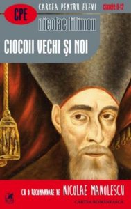 Ciocoii vechi si noi
