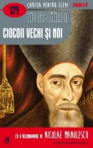 Ciocoii vechi si noi