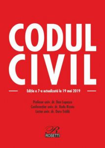 Codul civil. Editia a 7-a actualizata la 19 mai 2019