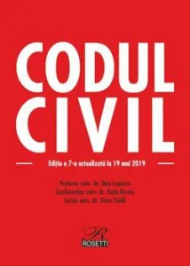Codul civil. Editia a 7-a actualizata la 19 mai 2019 de Dan Lupascu