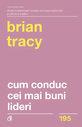 Cum conduc cei mai buni lideri