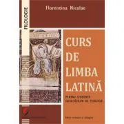 Curs de limba latina pentru studentii facultatilor de teologie de Florentin Nicolae