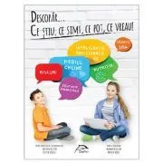 Descopar... ce stiu, ce simt, ce pot, ce vreau! Varsta 10  de Mimi Dumitrache