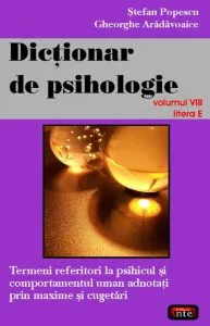 Dicţionar de psihologie (Vol. VIII) de Gheorghe Aradavoaice
