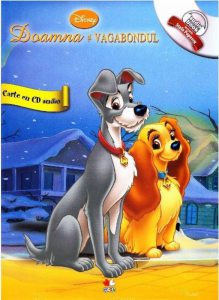 Doamna si Vagabondul. Carte cu CD audio