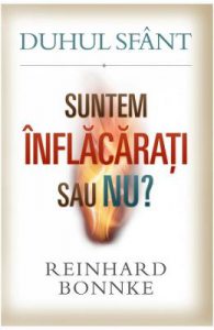 Duhul Sfant. Suntem inflacarati sau nu?