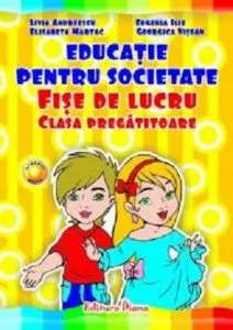 Educatie pentru societate. Fise de lucru. Clasa pregatitoare