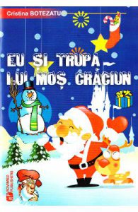 Eu Si Trupa Lui Mos Craciun