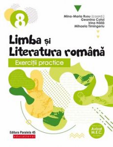 Exercitii practice de limba si literatura romana. Clasa a VIII-a. 2020-2021