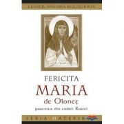 Fericita Maria de Olonet, pustnica din codrii Rusiei