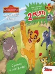 Garda Felina revine. O poveste cu roluri si masti de Disney