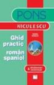 Ghid practic roman-spaniol si dictionar minimal
