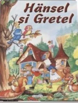 Hansel și Gretel (ilustrată)